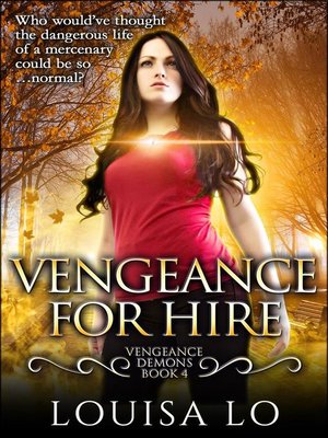 cover image of Vengeance For Hire (Vengeance Demons Book 4 Novelette)